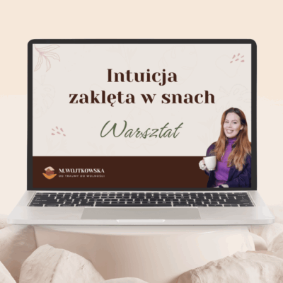 Grafika laptop z warsztatem "Intuicja zaklęta w snach"